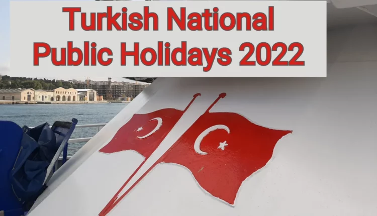 public holidays turkey 2022
